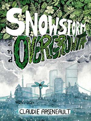 cover image of Snowstorm & Overgrowth